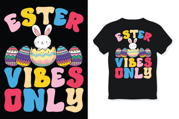 Easter Vibes Only T-Shirt Design