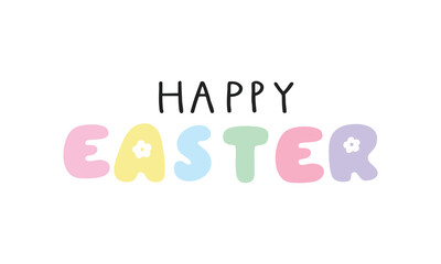 Cute pastel happy easter text with flower decoration