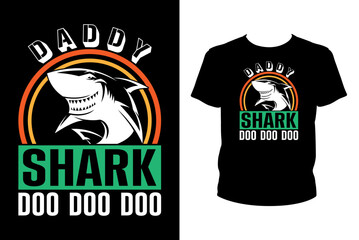 Fototapeta premium Daddy shark doo doo doo - Art files for Cricut and Silhouette. You can edit them with Adobe Illustrator.