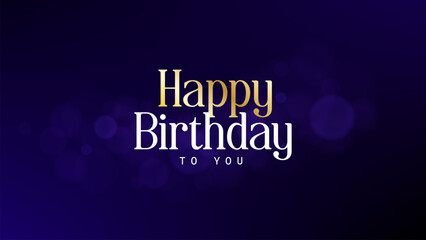 Happy Birthday text vector, Happy Birthday text template. Birthday greeting text. Birthday wishes template design in vector eps file.