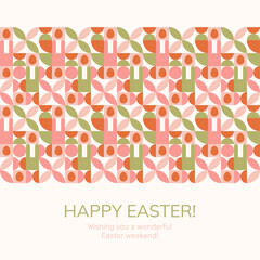 Happy Easter. Greeting card or poster with typography and geometric pattern in bauhaus style with Easter elements.