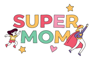 Super Mom Mothers Day Gift Vintage Design with Hearts and Stars