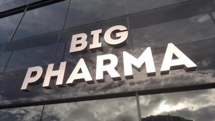 Sign BIG PHARMA on the facade of the office building. 3d illustration