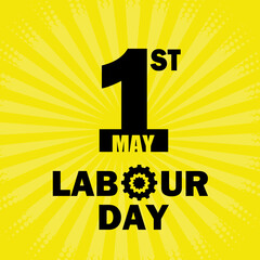 Stylish text 1st May Labour Day on yellow background. May day text effect design with gear symbol. 