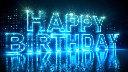 Obraz premium Glowing Happy Birthday Text