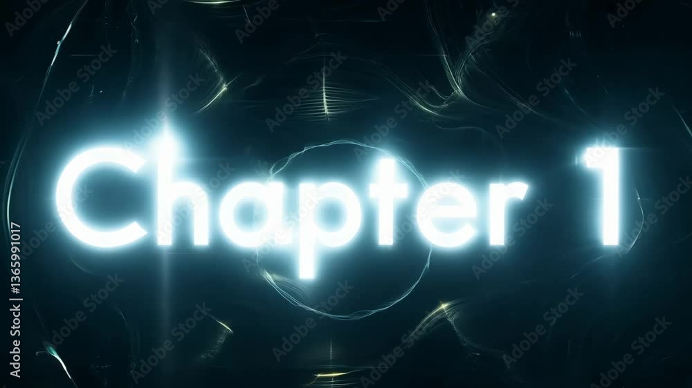 Poster the word chapter 1 is shown in white letters on a black background. the letters are illuminated and 