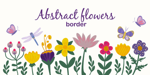 Abstract flowers border. Colourful flowers with butterfly and dragonfly on the light background. Vector illustration for banner. 