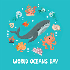 World Oceans Day card with cartoon whale, octopus, fish, shells, seaweed and corals. Colorful print on fabric and paper. Underwater wild poster with sea animals and hand written. Vector design.