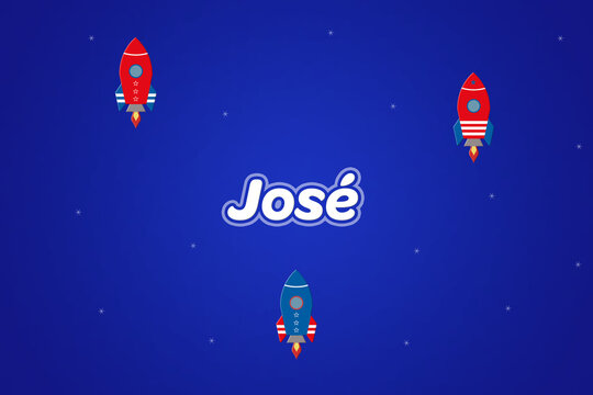 Jos? male boy name illustration in blue with rockets.