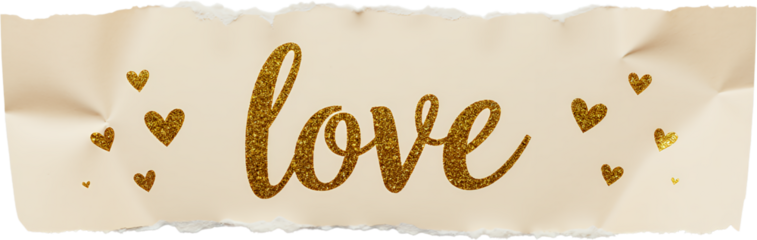 Gold Love & Hearts on Torn Paper, transparent background