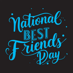 National Best Friends Day Calligraphy Vector Design,Best Friends Day Handwritten Typography Illustration,
Elegant Script for National Best Friends Day Celebration,Hand Lettered National Best Friends