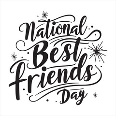 National Best Friends Day Calligraphy Vector Design,Best Friends Day Handwritten Typography Illustration,
Elegant Script for National Best Friends Day Celebration,Hand Lettered National Best Friends