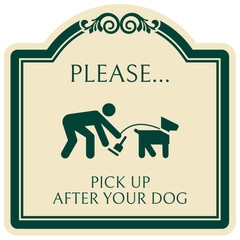 NO dog allowed sign please pick up after your dog