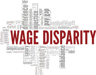 Fototapeta premium Wage Disparity word cloud conceptual design isolated on white background.