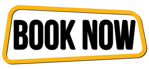 BOOK NOW text on yellow-black trapeze stamp sign.