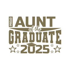 Aunt of the graduate,  Proud Family of the graduate graduation day