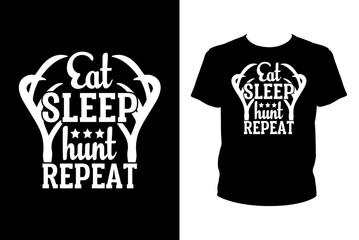Eat sleep hunt repeat - Art files for Cricut and Silhouette. You can edit them with Adobe Illustrator.
