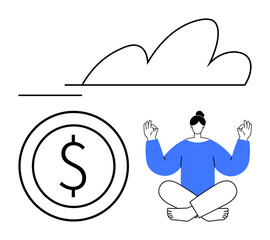 Woman meditating calmly next to dollar coin and cloud element. Ideal for mindfulness, success, financial wellness, mental clarity, meditation, balance, digital economy. Flat simple metaphor