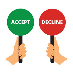 Hands holding red and green round signs with accept and decline words written on them