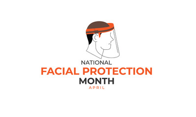 National Facial Protection Month. background, banner, card, poster, template, Vector, illustration.