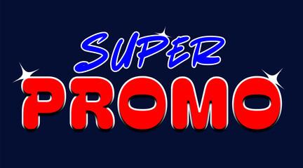 Obraz premium Vector text illustration for Super Promo.