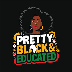 pretty black and educated t shirt design