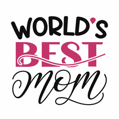 World's Best Mom: Elegant Handwritten Mother's Day Quote