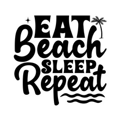 Eat sleep beach repeat SVG Design
