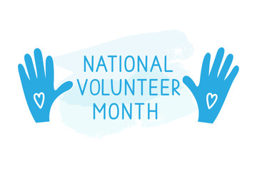 National Volunteer Month greeting concept.	