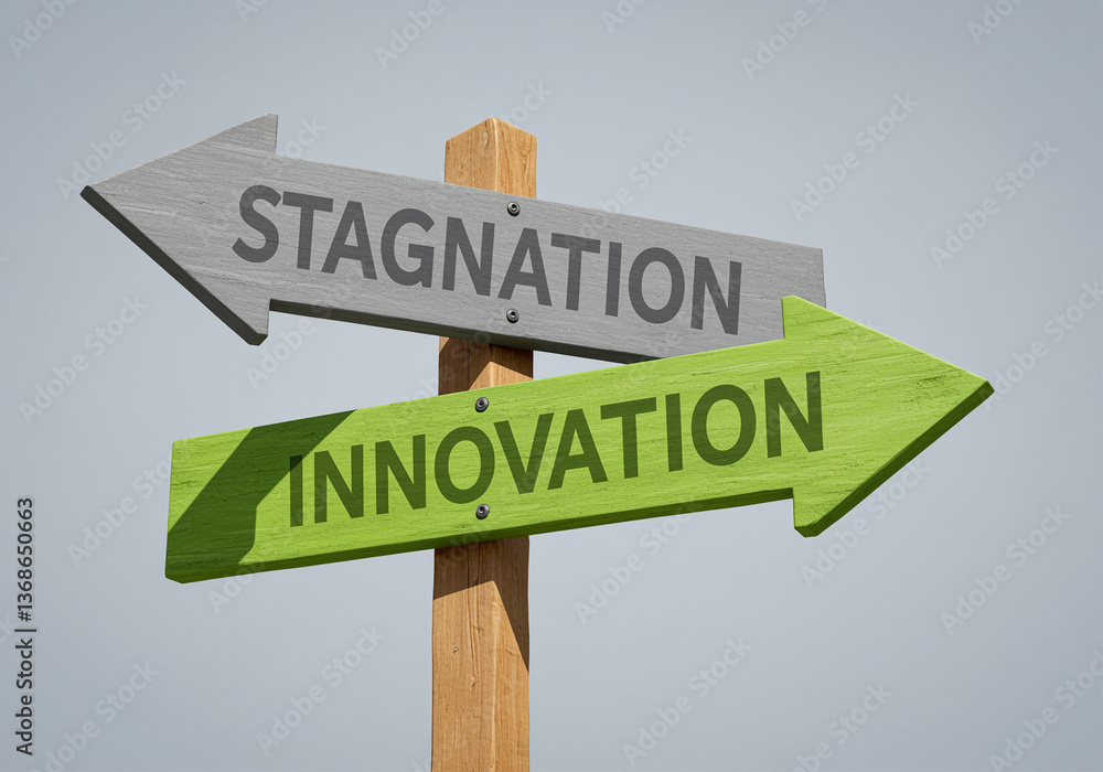 Poster signpost with stagnation and innovation arrows pointing in opposite directions business decision con