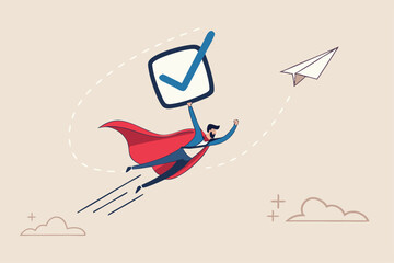 Checklist or checkbox to complete work, check mark or accomplishment, tick to do list or task management, report or vote approval concept, businessman superhero flying with checkmark completion.