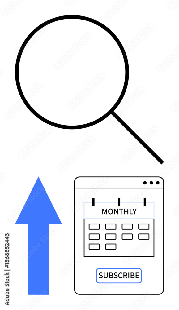 Poster magnifying glass with upward arrow pointing to a subscription calendar interface. ideal for search, 
