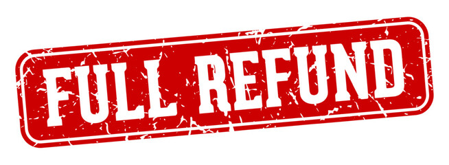 full refund rectangular sign. full refund stamp © BHM