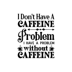 Coffee Svg Bundle, Funny Coffee Quotes,Coffee Lovers SVG Bundle,Coffee Svg Bundle, Funny Coffee Quotes ,coffee Mug Svg, Mug Svg,