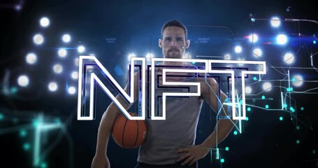 Holding basketball with NFT text, player surrounded by digital animation effects