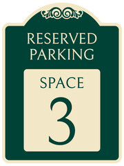 Reserved parking sign space