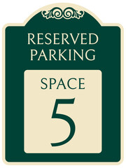Reserved parking sign space