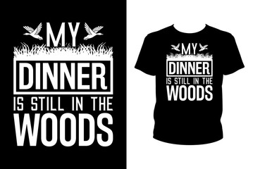 My dinner is still in the woods - Art files for Cricut and Silhouette. You can edit them with Adobe Illustrator.
