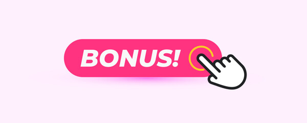 Pink bonus button with click hand icon. Call to action banner for mobile apps, landing pages. Flat vector illustration