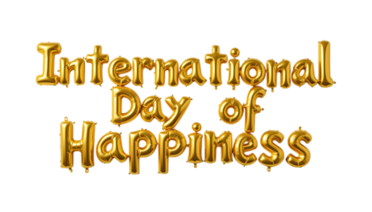 Golden balloon text International Day of Happiness png