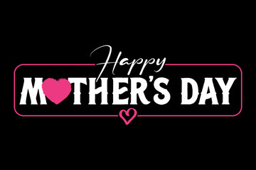 Happy Mother's Day hand drawn lettering with love vector illustration.