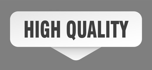 high quality sticker. high quality sign isolated on gray background