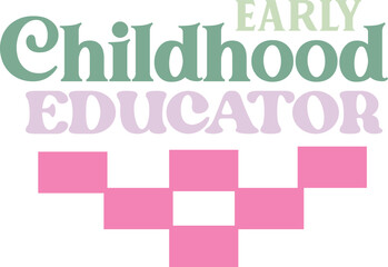 Early childhood education