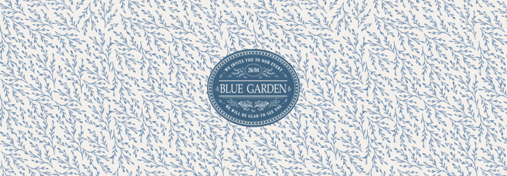 Naklejki Blue vintage garden. Vector seamless classic illustration of plants, pattern, twigs, print, vignette, badge, label for background or banner