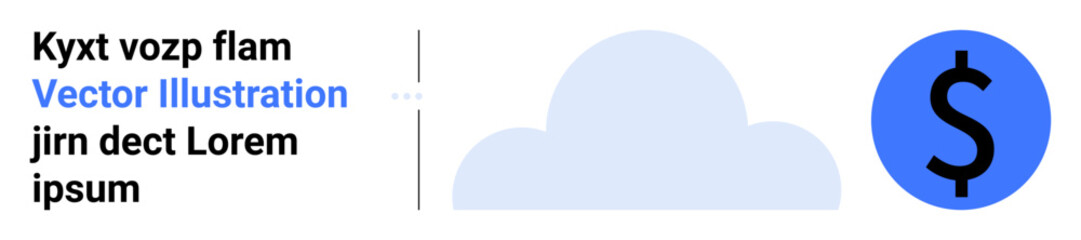Cloud shape paired with dollar representing online storage, financial technology, and connectivity. Ideal for cloud computing, finance, innovation, savings, data security, online platforms simple