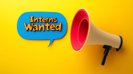Interns wanted with megaphone isolated on yellow background
