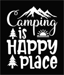Camping is happy place printable cut file.