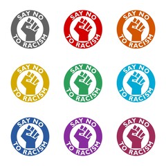 Say No to racism slogan icon isolated on white background. Set icons colorful