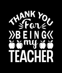 Thank you for being my teacher - Custom Printable Design Cut File for Cricut and Silhouette – Instant Download for DIY Projects