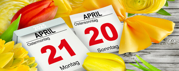Deutscher Kalender Ostern  20. und 21. April  2025 mit Blumen  Ostersonntag Ostermontag